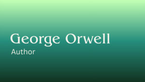 George Orwell